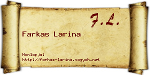 Farkas Larina névjegykártya